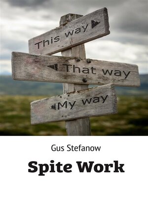 cover image of Spite Work